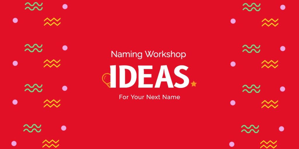 naming-workshop-choose-the-right-name-for-your-big-idea